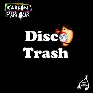 'Disco Trash EP' için resim