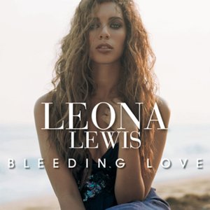 'Leona Lewis - Bleeding Love' için resim