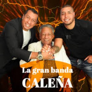 LA GRAN BANDA CALEñA