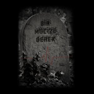 Bir Mucize Gerek