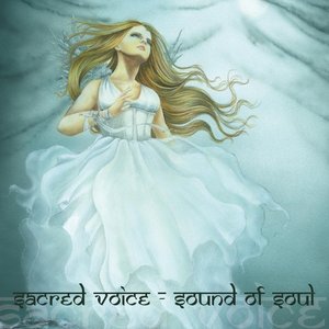 Sacred Voice: Sound of Soul