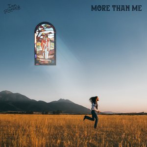 More Than Me