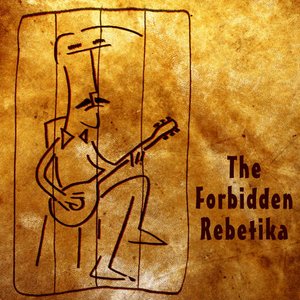 Image for 'Απαγορευμένα Ρεμπέτικα - Forbidden Rebetika'