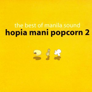 The Best Of Manila Sound Hopia, Mani, Popcorn Vol. 2