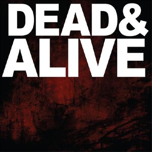 Image for 'Dead&Alive'