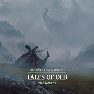 Tales of Old: Two Worlds