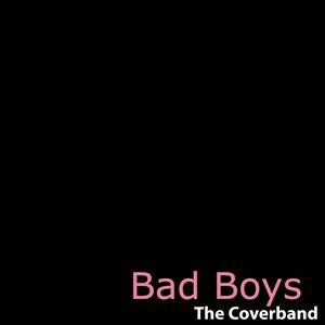 Bad Boys - Single