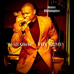 Walt Chris (The Remix)