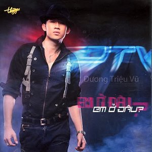 Em ở đâu