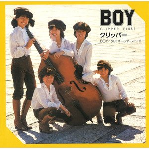 BOY / クリッパー・ファースト＋2