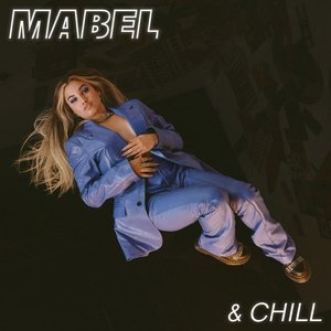 Mabel & Chill - EP