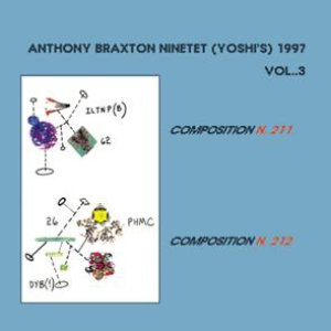 Anthony Braxton Ninetet (Yoshi's) 1997 Vol. 3