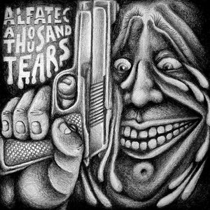 A thousand tears