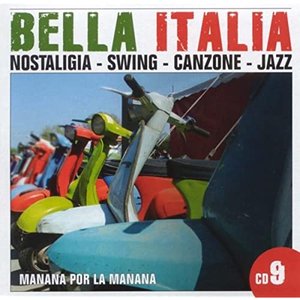 Bella Italia - Manana por la manana