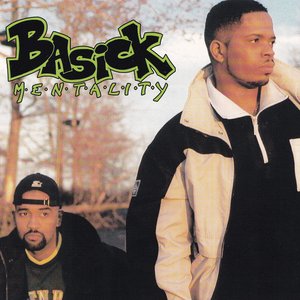 Basick Mentality [Explicit]