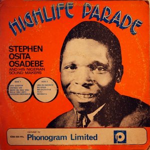 Chief Stephen Osadebe & His Nigeria Sound Makers