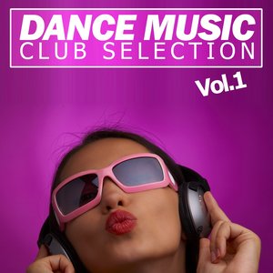 Dance Music/Club Selection, Vol.1