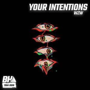 Your Intentions
