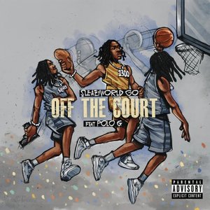 Off The Court (with Polo G & Einer Bankz)