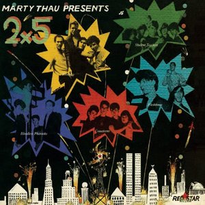 Marty Thau Presents 2x5