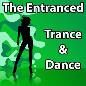 Trance & Dance