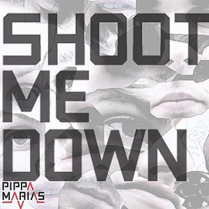 Shoot Me Down