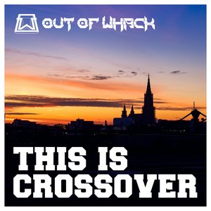 This Is Crossover [Explicit]