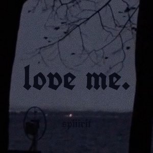 Love Me