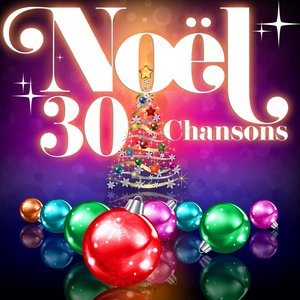 Noël - 30 Chansons (Remasterisé)