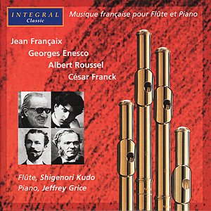 Françaix, Enesco, Roussel, Franck: Music for Flute and Piano