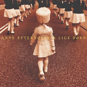 Anne Efternøler & Lige Børn