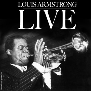 Louis Armstrong - Live