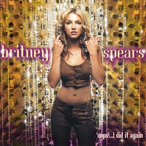 Oops!...I Did It Again +Bonus Tracks