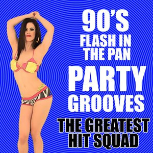 90's Flash in the Pan Party Music