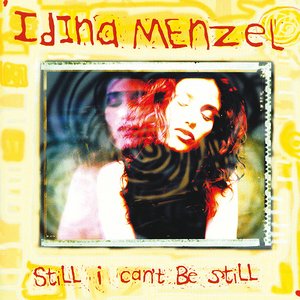 Zdjęcia dla 'Still I Can't Be Still'