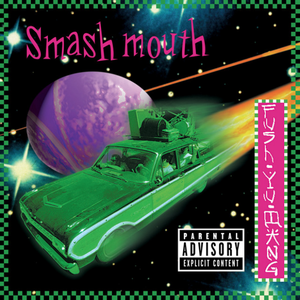 Smash Mouth - Fush Yu Mang (20th Anniversary Edition)