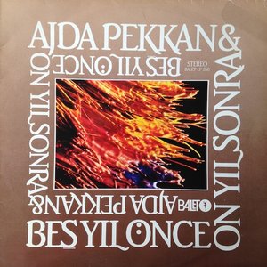 Ajda Pekkan & Beş Yıl Önce On Yıl Sonra