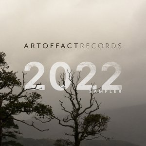 Artoffact Records: 2022 Sampler