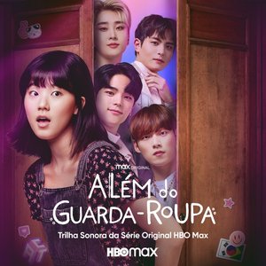 Além do Guarda-Roupa (feat. JINKWON, KIM WOOJIN, Yoon Jae Chan & Lee MinWook) [Trilha Sonora da Série Original HBO Max] - Single