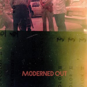 Moderned Out