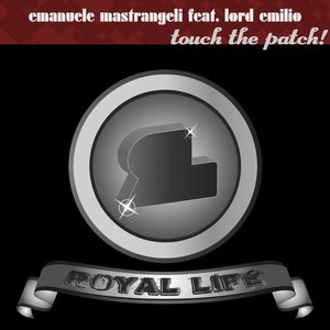 Touch the Patch ! (feat. Lord Emilio)