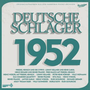 Deutsche Schlager 1952 - Die Originale