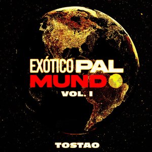 Exótico Pa'l Mundo, Vol. 1