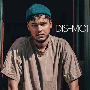 Dis-moi