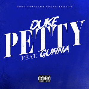 Petty (Feat. Gunna)