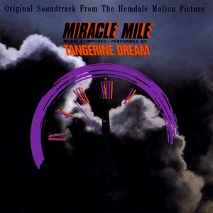 Miracle Mile (Original Soundtrack From The Hemdale Motion Picture)