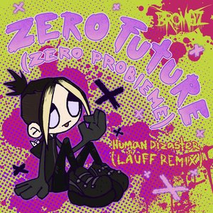 ZERO FUTURE (ZERO PROBLEME)
