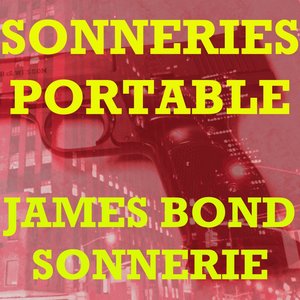 James Bond Sonnerie