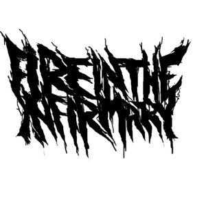 Avatar for Fire In The infirmary