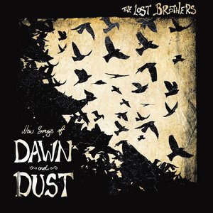 New Songs Of Dawn and Dust